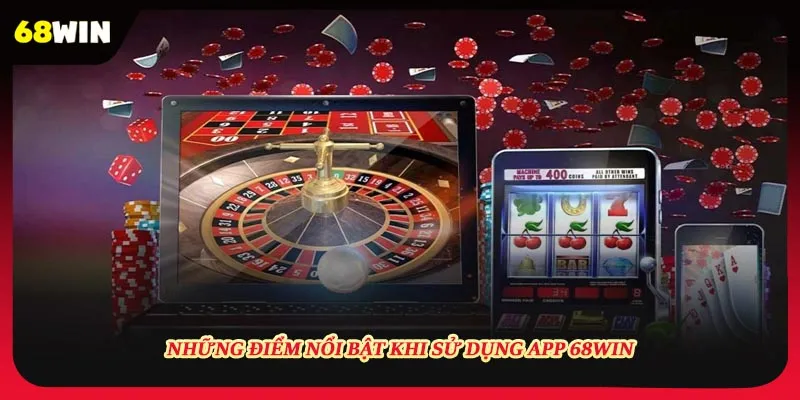 Những ưu điểm nổi bật khi sử dụng app